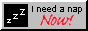 I need a nap now